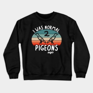 Normal Pigeon Post Carrier Pigeon Hobby Merch Gift Crewneck Sweatshirt